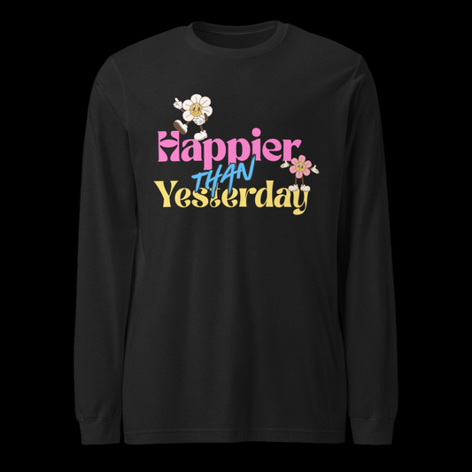 Happier Than Yesterday
